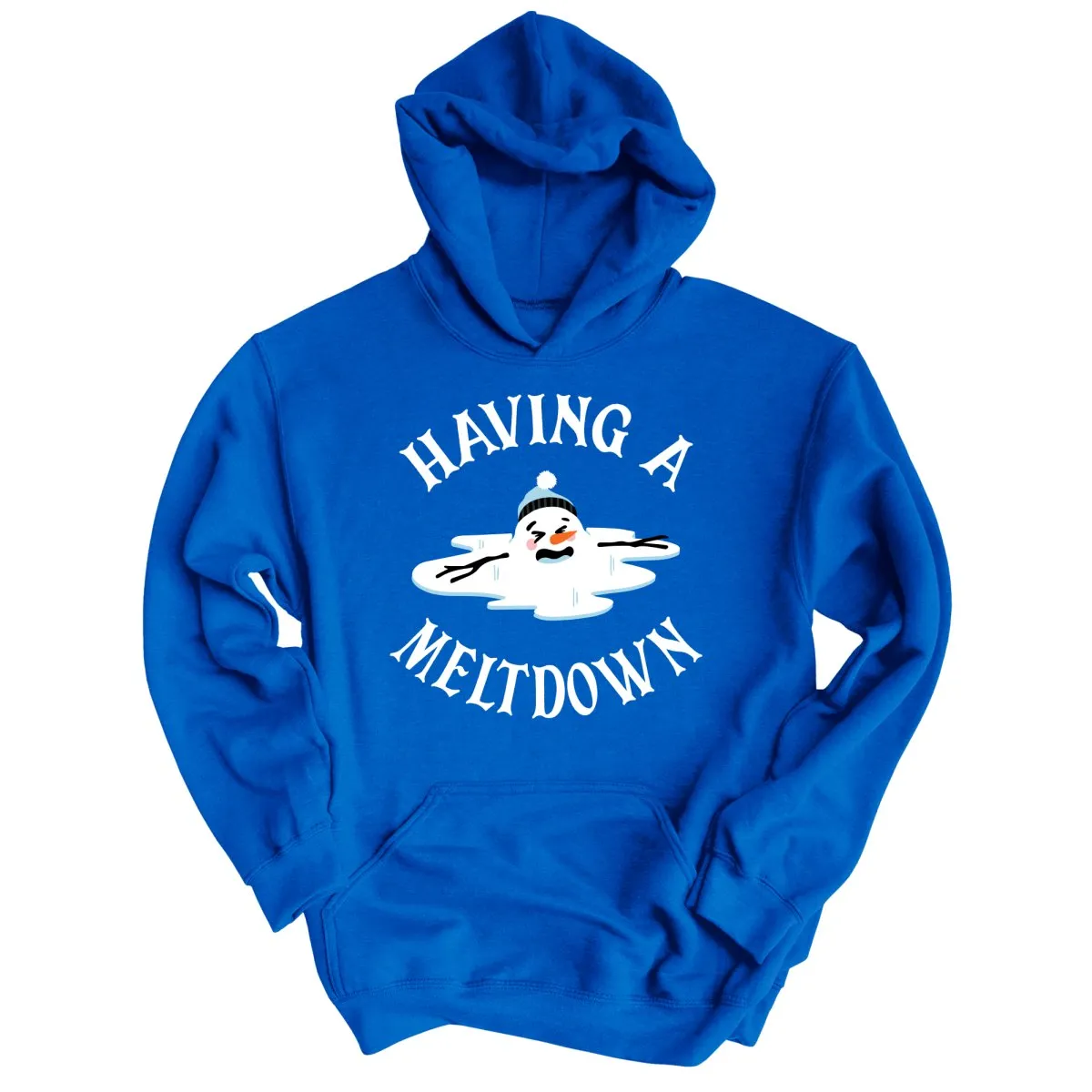 Having A Meltdown Hoodie