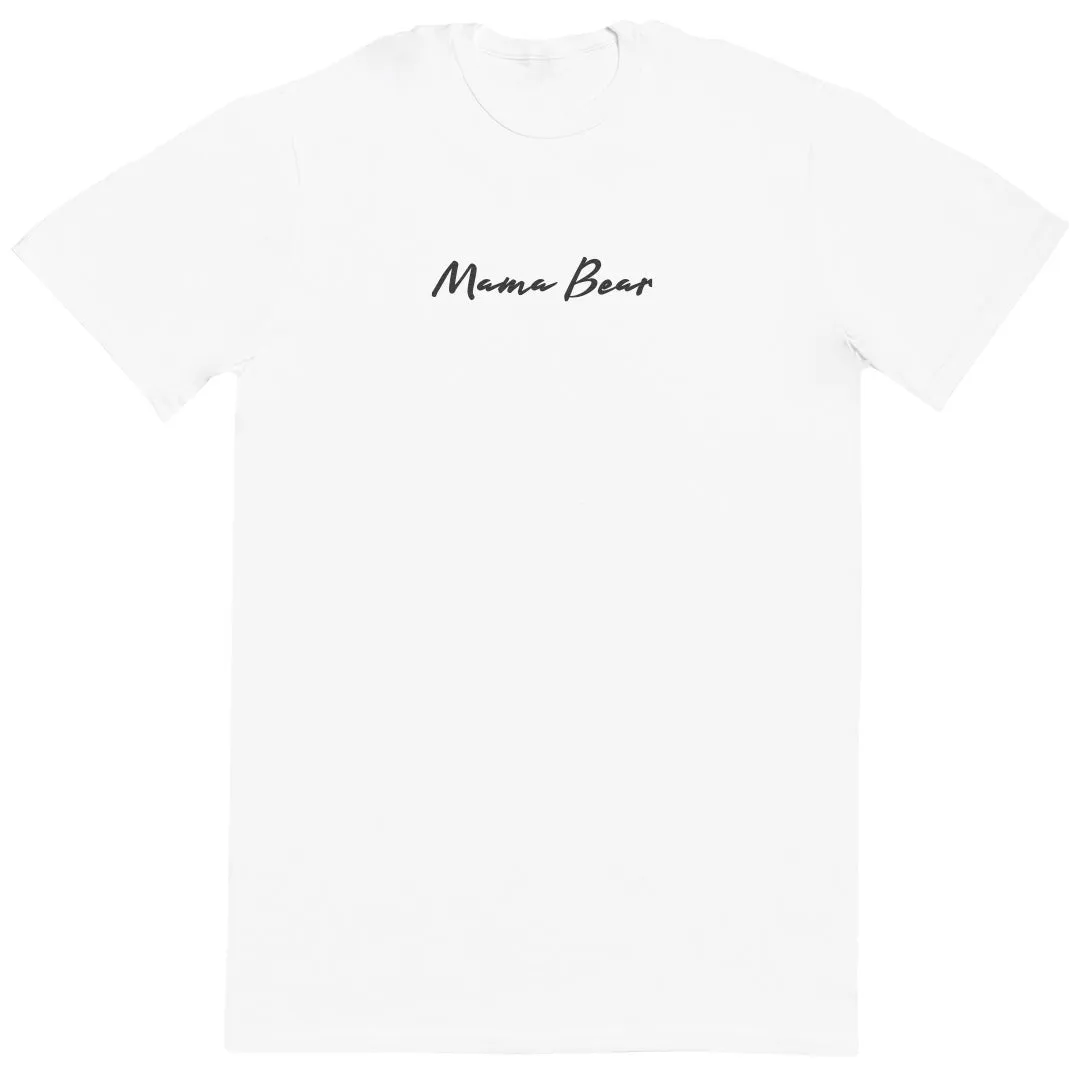 Mama Bear - New Style Huge Comfy T-Shirt