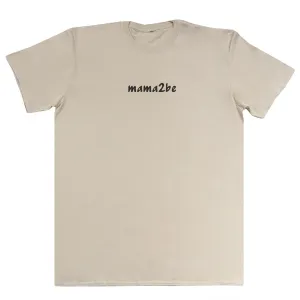 mama2be - Huge Oversized Comfy Original T-Shirt