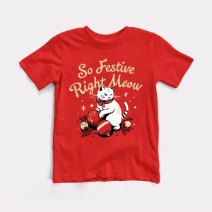 So Festive Right Meow Youth Tee